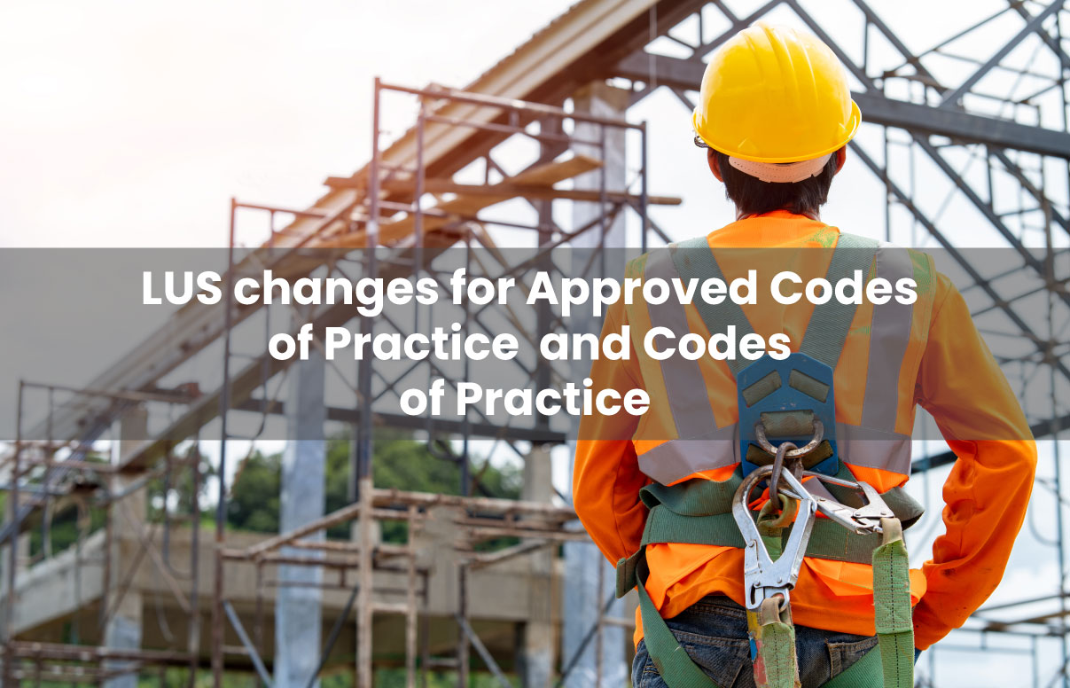 Approval Code LUS Changes for Approved Codes of Practice (ACOPs) and Codes of ...